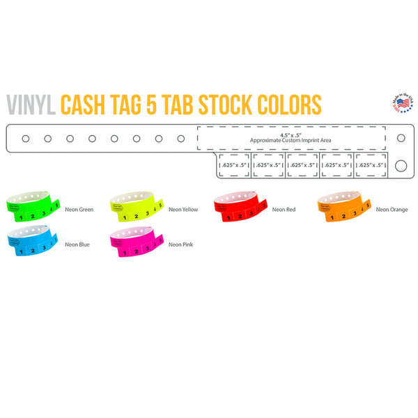 CASH TAG 5 Tabs Vinyl Wristbands 500 Box